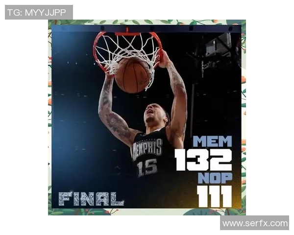 灰熊与国王精彩对决全场回放分析与精彩瞬间回顾