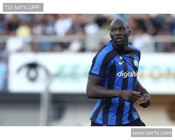 卢卡库重返赛场展现实力球迷期待他的精彩表现与未来发展